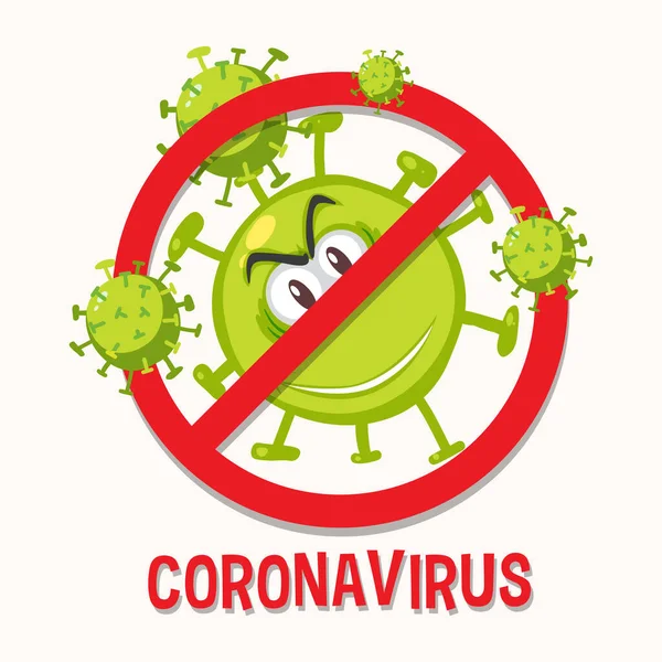 Stop Coronavirus Prohitbit Teken Met Coronavirus Cartoon Karakter Illustratie — Stockvector