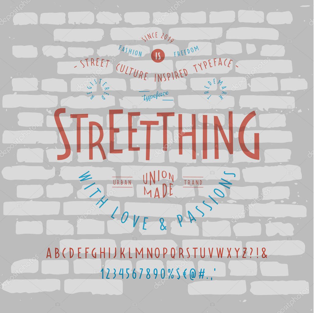 Font STREETTHING. Craft retro vintage typeface design. Fashion type. Sans serif. Pop modern display vector letters alphabet. Drawn in graphic style. Set of Latin characters, numbers.