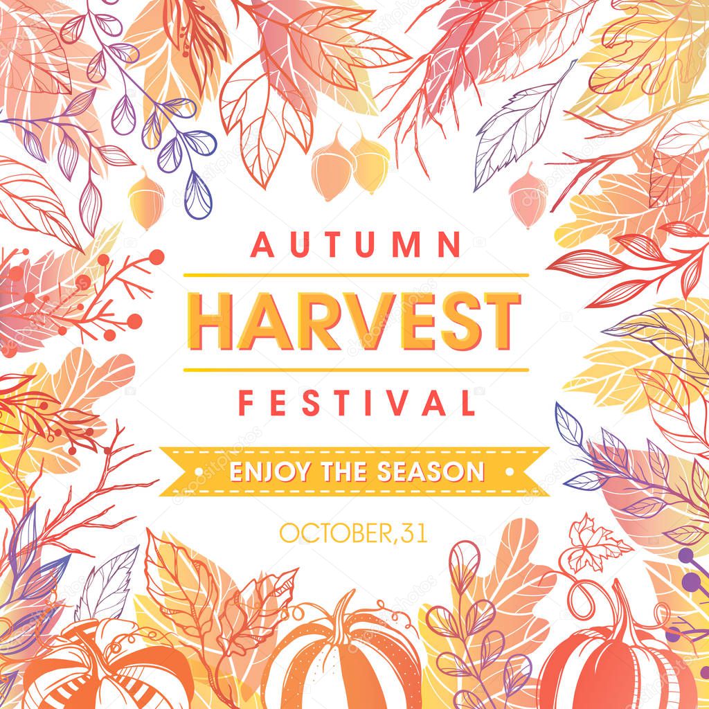 Autumn harvest festival poster with harvest symbols, leaves and floral elements in fall colors.Harvest fest design perfect for prints, flyers,banners,invitations and more.Vector autumn illustration.