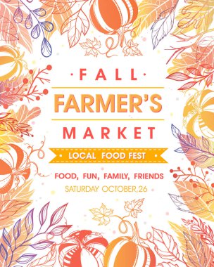 Sonbahar sonbahar renklerinde yaprakları ve çiçek unsurları ile pazar afiş fermers. Baskılar, el ilanları, afişler, davetiyeler için mükemmel yerel gıda festivali tasarımı. Sonbahar hasat festivali. Vektör sonbahar illüstrasyon.